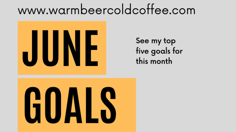 June Goals