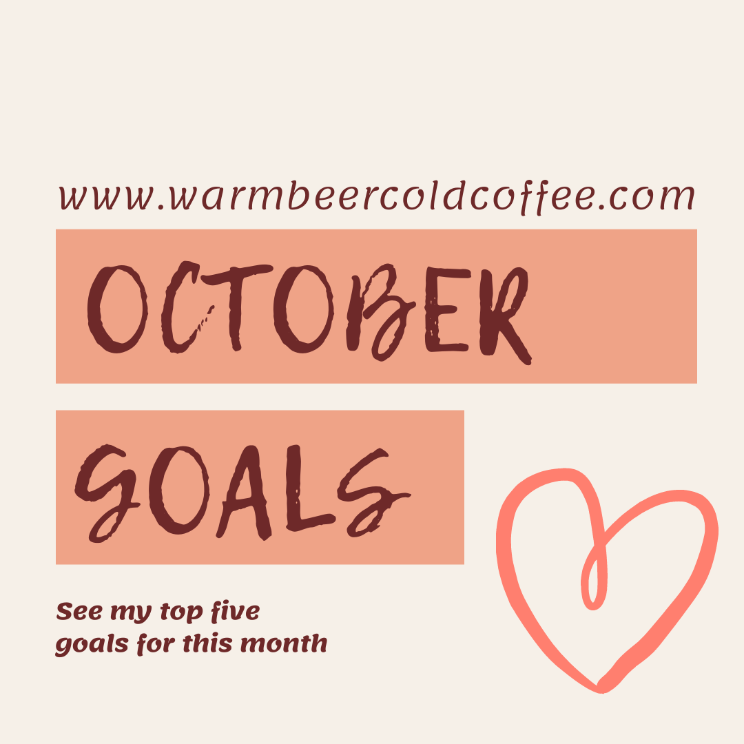 October Goals